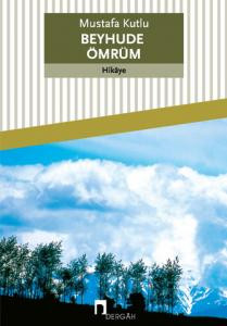 Beyhude Ömrüm